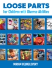 Loose Parts for Children with Diverse Abilities - eBook