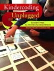 Kindercoding Unplugged : Screen-Free Activities for Beginners Deanna Pecaski McLennan - Book