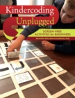 Kindercoding Unplugged : Screen-Free Activities for Beginners - eBook