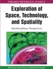 Exploration of Space, Technology, and Spatiality: Interdisciplinary Perspectives - eBook