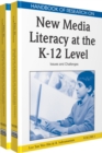 Handbook of Research on New Media Literacy at the K-12 Level : Issues and Challenges - Book