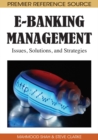 E-Banking Management: Issues, Solutions, and Strategies - eBook