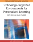 Technology-Supported Environments for Personalized Learning: Methods and Case Studies - eBook