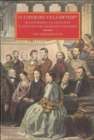 "A Literary Fellowship" - Relationships and Rivalries in 19th-Century American Literature - Book
