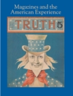 Magazines and the American Experience - Highlights from the Collection of Steven Lomazow, M.D. - Book