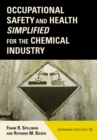 Occupational Safety and Health Simplified for the Chemical Industry - eBook
