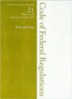 2009 21 CFR 1-99 (Food and Drug Admin, General) - Book