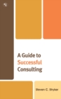 Guide to Successful Consulting - eBook