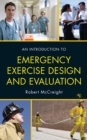 Introduction to Emergency Exercise Design and Evaluation - eBook