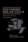 Polymeric Solar Cells : Materials, Design, Manufacture - Book
