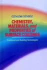 Chemistry, Materials, and Properties of Surface Coatings : Tradition and Evolving Technologies - Book