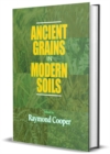 Ancient Grains in Modern Soils - Book