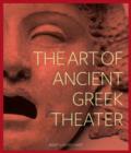 The Art of Ancient Greek Theater - Book