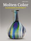 Molten Color – Glassmaking in Antiquity - Book