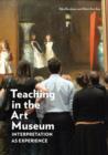 Teaching in the Art Museum – Interpretation as Experience - Book