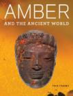Amber and the Ancient World - And Getty Apocalypse  Manuscript - Book