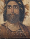 The Dawn of Christian Art - In Panel Painings and Icons - Book