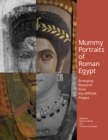 Mummy Portraits of Roman Egypt - Emerging Research  from the APPEAR Project - Book