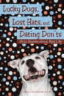 Lucky Dogs, Lost Hats, and Dating Don'ts : Hi-Lo Stories about Real Life - eBook