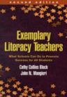Exemplary Literacy Teachers : What Schools Can Do to Promote Success for All Students - Book