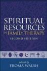 Spiritual Resources in Family Therapy, Second Edition - Book