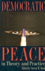 Democratic Peace in Theory and Practice - Book