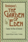 Hemingway's 'The Garden of Eden' : Twenty-Five Years of Criticism - Book