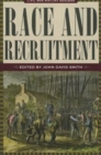 Race and Recruitment : Civil War History Readers, Volume 2 - Book