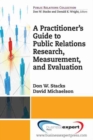 Practioner's Guide To Public Relations Research, Measurement And Evaluation - Book