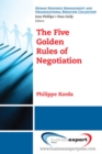 The Five Golden Rules of Negotiation - Book