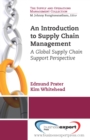 An Introduction to Supply Chain Management : A Global Supply Chain Support Perspective - eBook