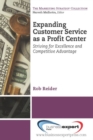 Expanding Customer Service as a Profit Center - Book