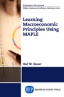 Learning Basic Macroeconomics : A Policy Perspective from Different Schools of Thought - eBook