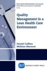 Quality Management in a Lean Health Care Environment - eBook