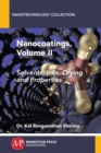 Nanocoatings, Volume II : Solvents, Inks, Drying, and Properties - Book