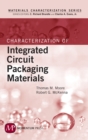 Characterization of Integrated Circuit Packaging Materials - eBook