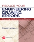 Reduce Your Engineering Drawing Errors : Preventing the Most Common Mistakes - eBook