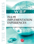 The WBF Book Series- Isa 95 Implementation Experiences - Book