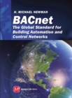 BACnet : The Global Standard for Building Automation and Control Networks - eBook