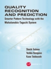 Quality Recognition & Prediction : Smarter Pattern Technology with the Mahalanobis-Taguchi System - eBook