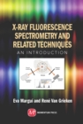X-Ray Fluorescence Spectrometry and Related Techniques : An Introduction - eBook