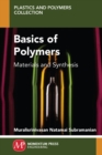 Basics of Polymers : Materials and Synthesis - Book