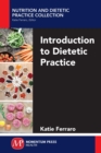 Introduction to Dietetic Practice - Book
