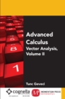 Advanced Calculus : Vector Analysis, Volume II - eBook