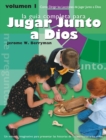 Jugar Junto a Dios Volumen 1 / Godly Play Volume 1 - Book