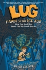 Lug : Dawn of the Ice Age - eBook