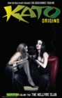 Kato Origins Volume 2: The Hellfire Club - Book