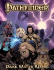 Pathfinder Volume 1: Dark Waters Rising - Book