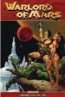 Warlord of Mars Omnibus Volume 1 - Book