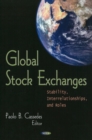 Global Stock Exchanges : Stability, Interrelationships & Roles - Book